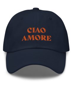 Ciao Amore – Bestickter Verstellbarer Relaxed Fit Baseballhut für italienische Liebhaber ciao amore – bestickter verstellbarer relaxed fit baseballhut für italienische liebhaber 5506