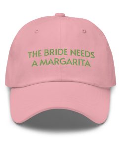 die braut braucht einen margarita – bestickter verstellbarer baseballhut für hochzeiten 1157