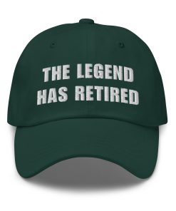 Die Legende Hat Sich Zurückgezogen – Bestickter Verstellbarer Relaxed Fit Hut für Ruhestand die legende hat sich zurückgezogen – bestickter verstellbarer relaxed fit hut für ruhestand 4645