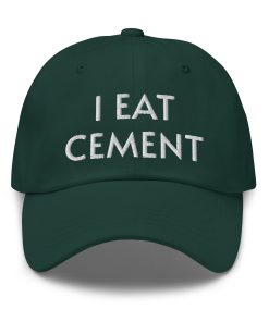 Ich Esse Zement – Bestickter Verstellbarer Relaxed Fit Hut für lustige und provokante Geschenke ich esse zement – bestickter verstellbarer relaxed fit hut für lustige und provokante geschenke 4841