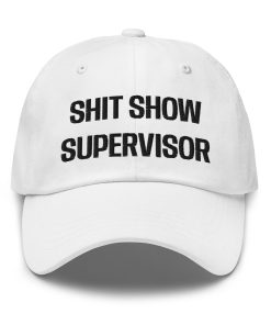 Scheiß Show Supervisor Bestickter Verstellbarer Baseballcap Papa Hut Lustiges Geschenk Witz Parodie Geschenk Lustiger Hut scheiß show supervisor bestickter verstellbarer baseballcap papa hut lustiges geschenk witz parodie geschenk lustiger hut 7343