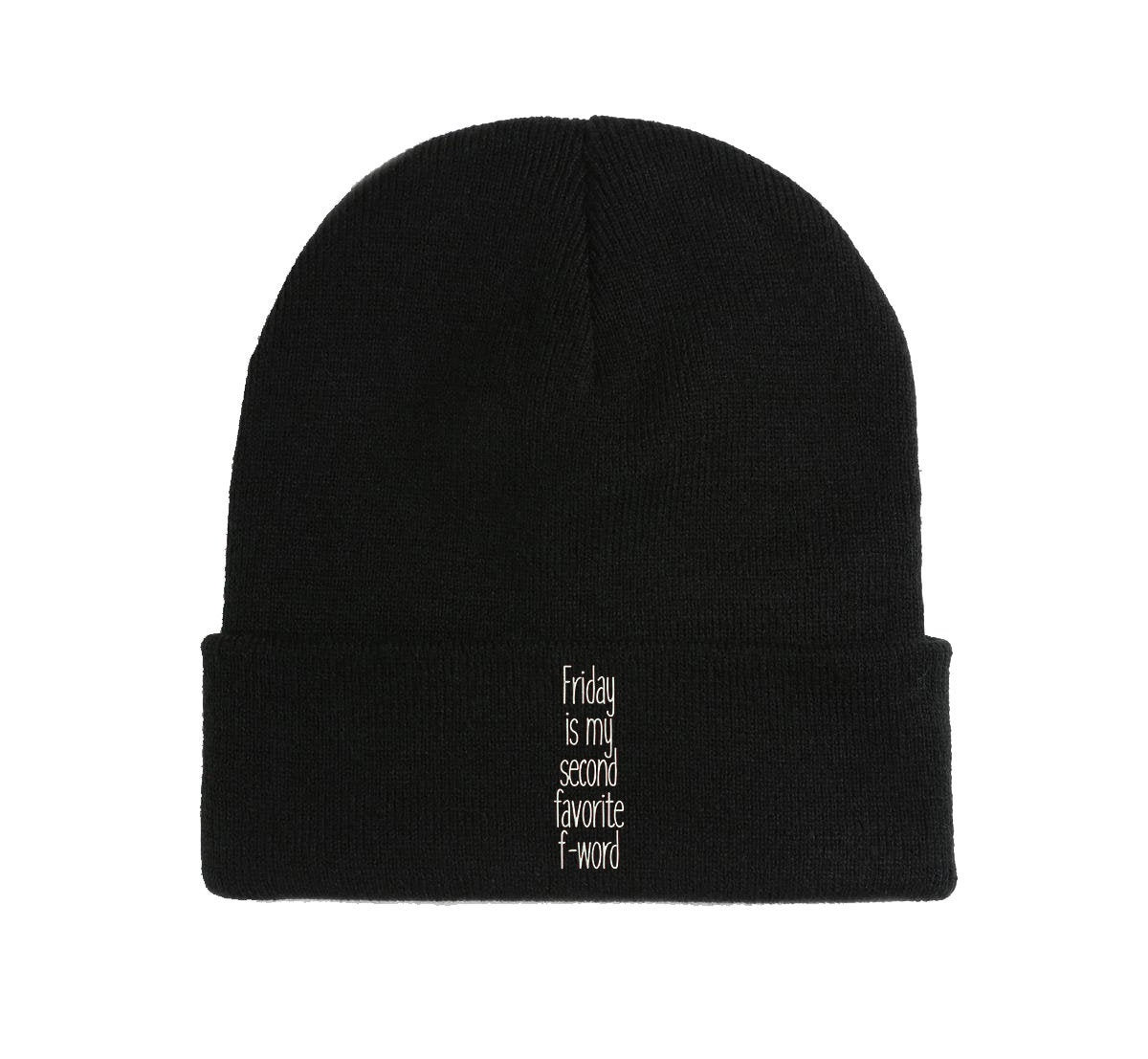 Friday Is My Second Favorite F Word Beanie Lustig und Komfortabel für Herbst und Winter friday is my second favorite f word beanie lustig und komfortabel für herbst und winter 1410