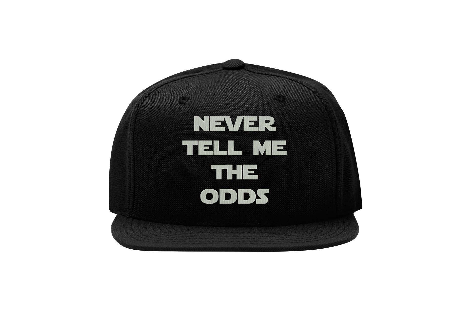 Never Tell Me The Odds Snapback Cap – Flat Bill Cap never tell me the odds snapback cap – flat bill cap 4272