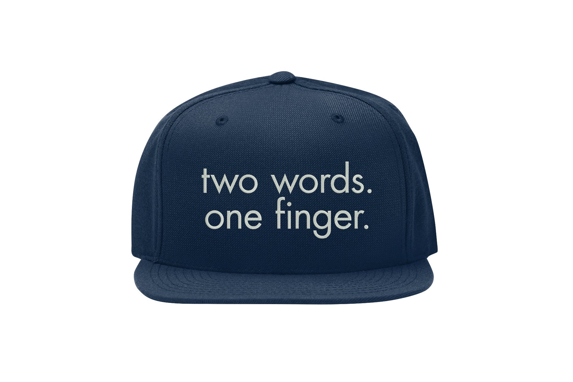Two Words One Finger Snapback Cap – Lustiger Slogan, Flat Bill Cap two words one finger snapback cap – lustiger slogan, flat bill cap 7569